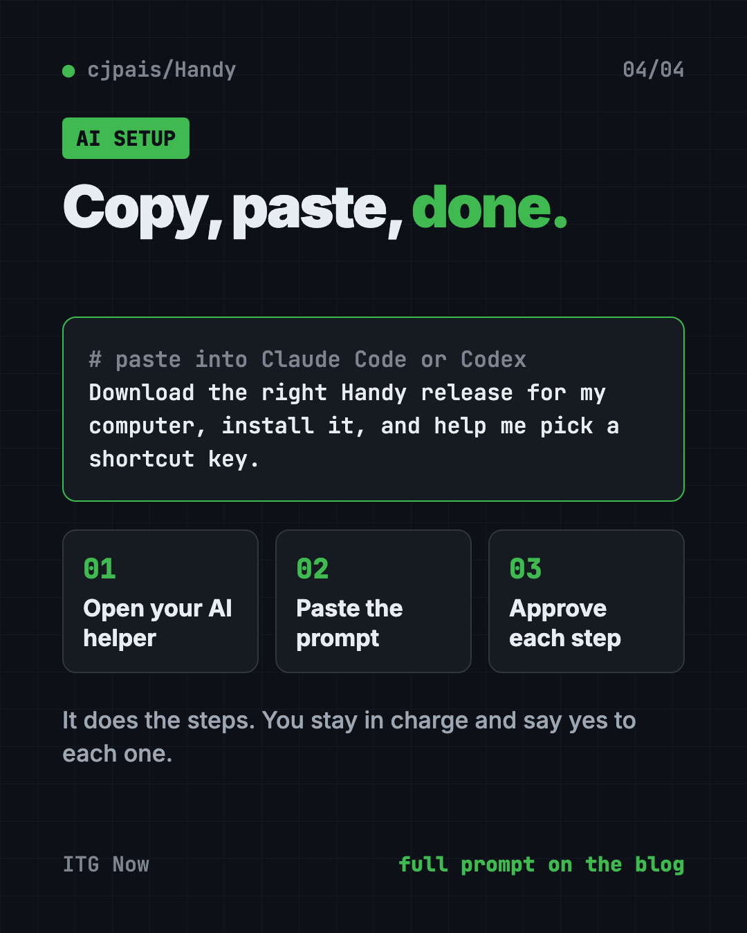 Set up Handy with Claude Code or Codex: copy the prompt, paste it, approve each step
