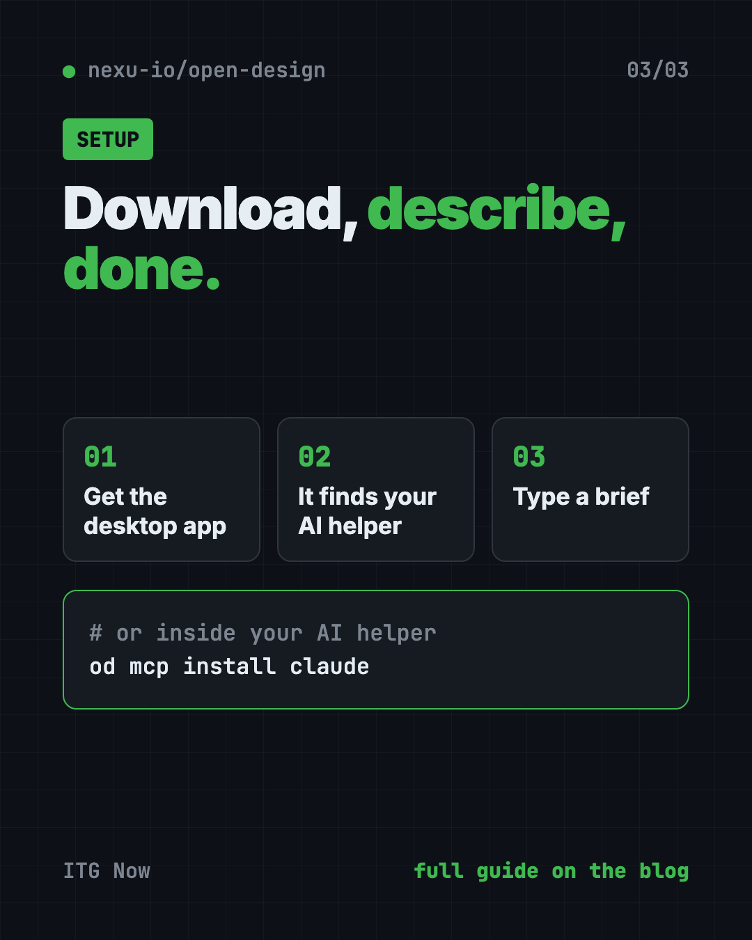Set up OpenDesign in 3 steps: download the desktop app, it finds your AI helper, type a brief
