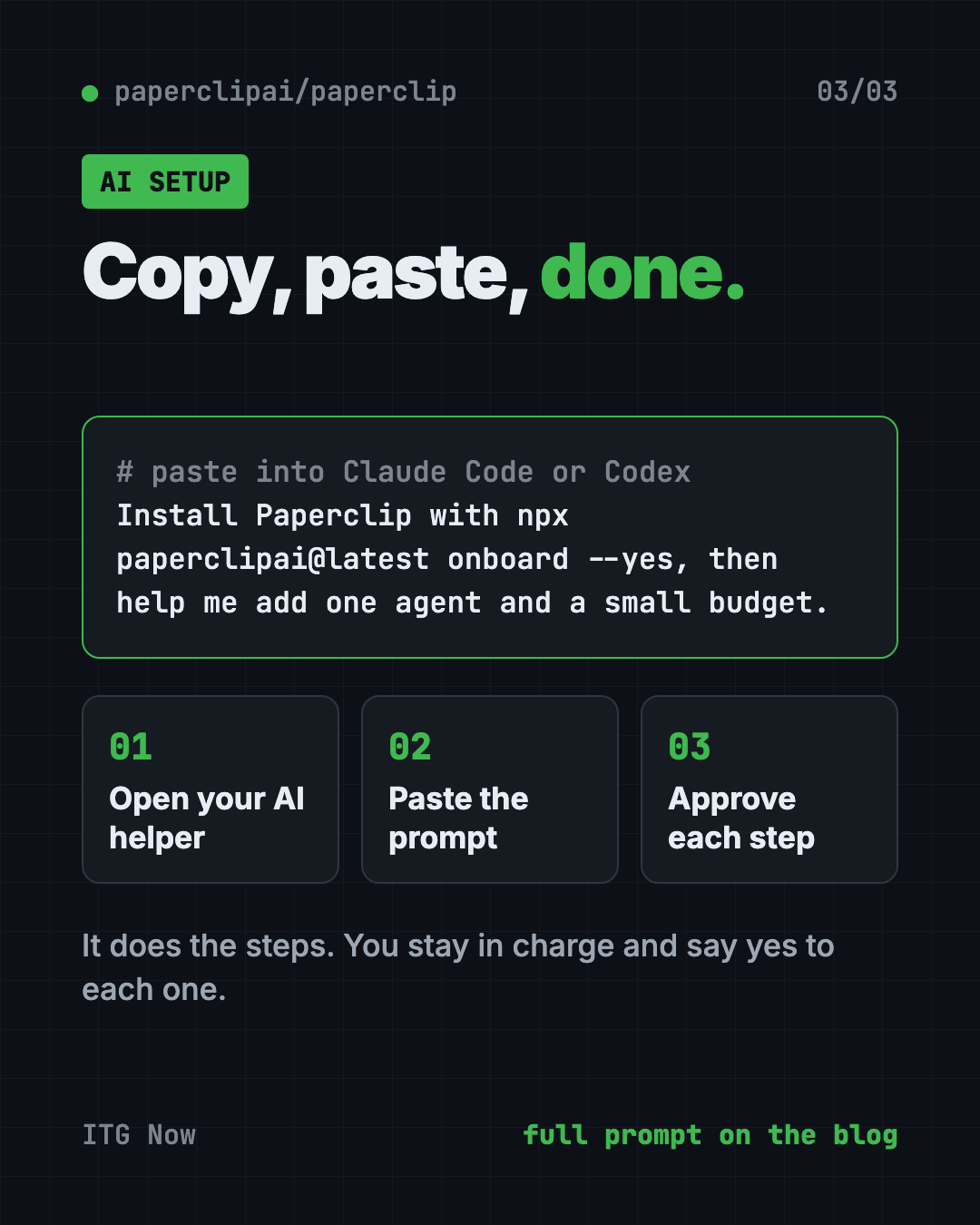 Set up Paperclip with Claude Code or Codex to manage AI agents: copy the prompt, paste it, approve each step